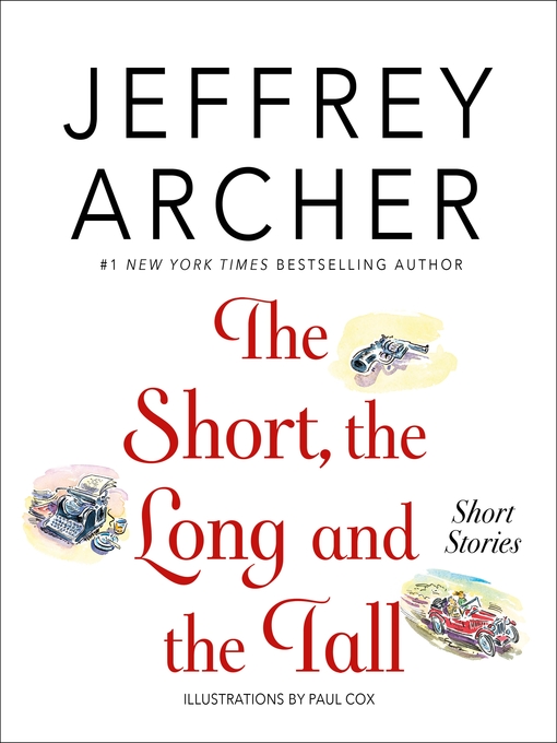 Title details for The Short, the Long and the Tall by Jeffrey Archer - Wait list